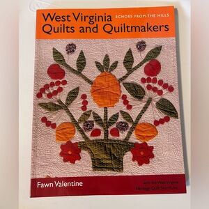 West Virginia Quilts and Quiltmakers Book